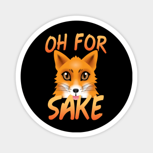 For Fox Sake Magnet